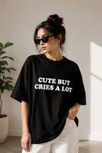 Cute But Cries A Lot Oversized Graphic T-Shirt