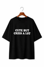 Cute But Cries A Lot Oversized Graphic T-Shirt