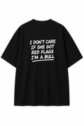 Red Flags? I'm a Bull Oversized Graphic T-Shirt