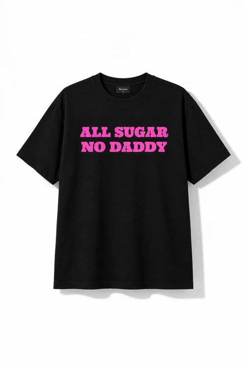 All Sugar No Daddy — Regular Fit Graphic Tee