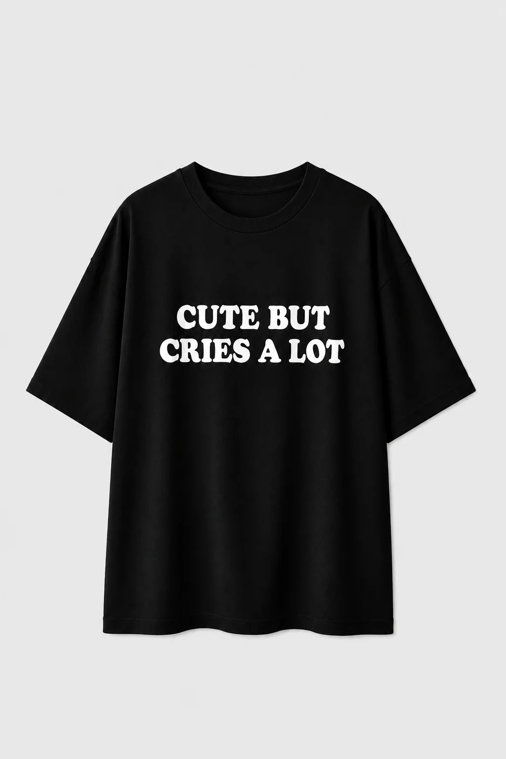 Cute But Cries A Lot Oversized Graphic T-Shirt