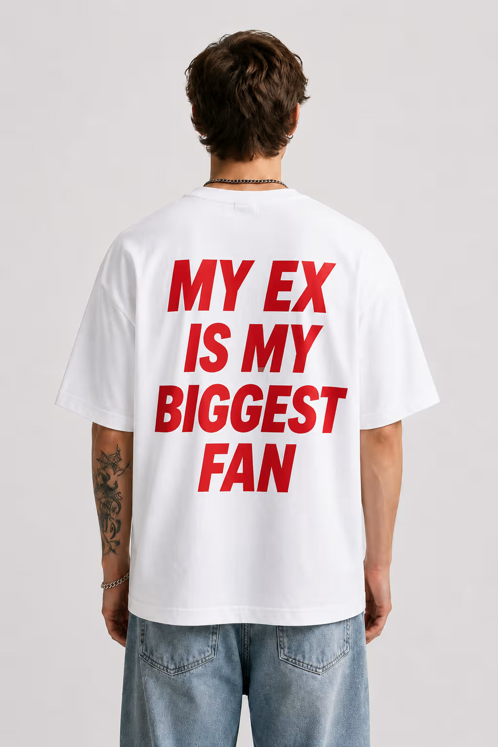 "MY EX IS MY BIGGEST FAN" Oversized Graphic T-Shirt