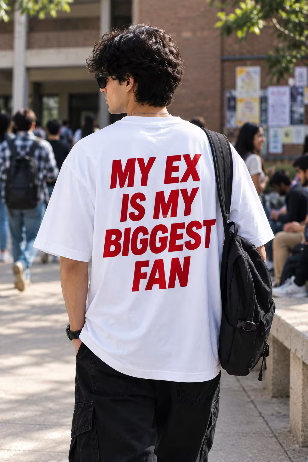 "MY EX IS MY BIGGEST FAN" Oversized Graphic T-Shirt