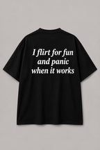 Panic After Flirting Oversized Tee