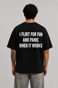Panic After Flirting Oversized Tee