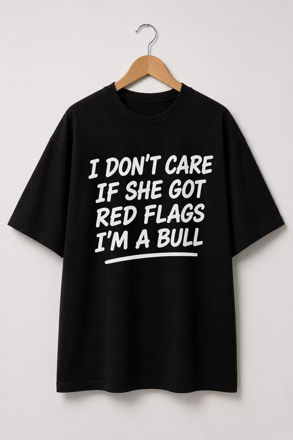 Red Flags? I'm a Bull Oversized Graphic T-Shirt