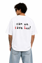 Can We Save Her? Oversized Graphic T-Shirt